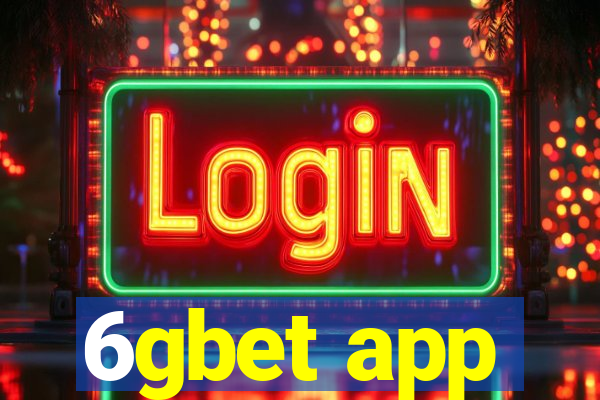 6gbet app